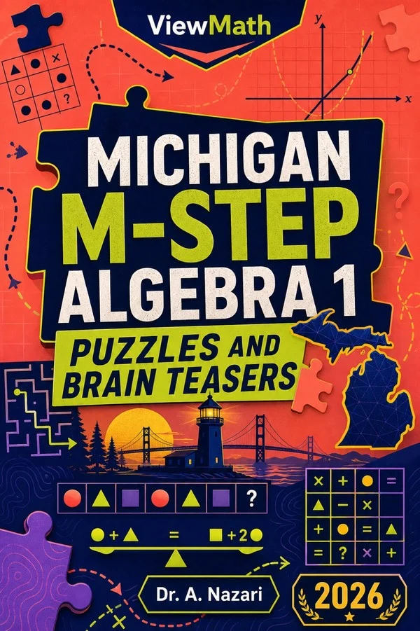 Michigan M-STEP Algebra 1 Puzzles and Brain Teasers