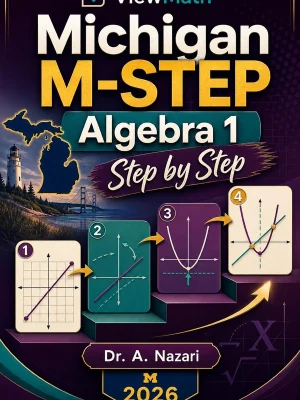 Michigan M-STEP Algebra 1 Step by Step