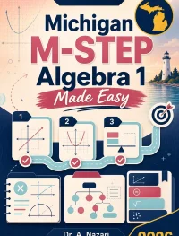 Michigan M-STEP Algebra 1 Math Made Easy