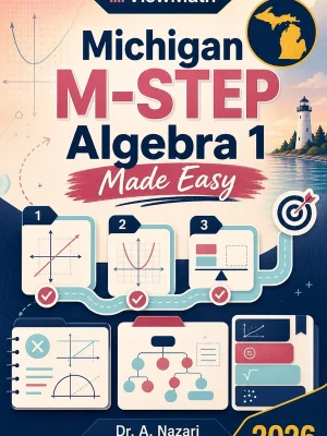 Michigan M-STEP Algebra 1 Made Easy
