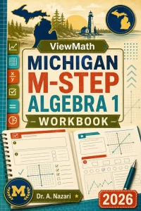 Michigan M-STEP Algebra 1 Math Workbook