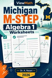 Michigan M-STEP Algebra 1 Worksheets