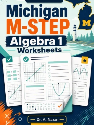 Michigan M-STEP Algebra 1 Worksheets
