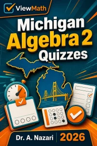 Michigan Algebra 2 Quizzes