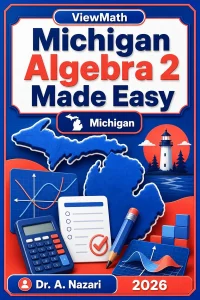 Michigan Algebra 2 Made Easy