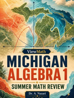 Michigan M-STEP Algebra 1 Summer Math Review