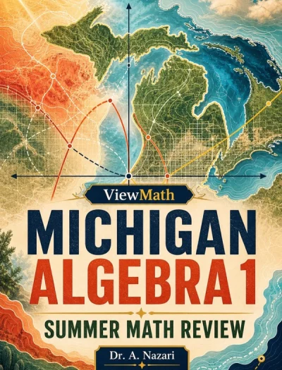Michigan M-STEP Algebra 1 Summer Math Review