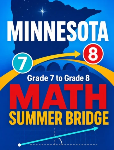 Minnesota MCA Grade 7 to Grade 8 Math Summer Bridge