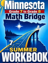 Minnesota MCA Grade 7 to Grade 8 Math Summer Bridge Workbook