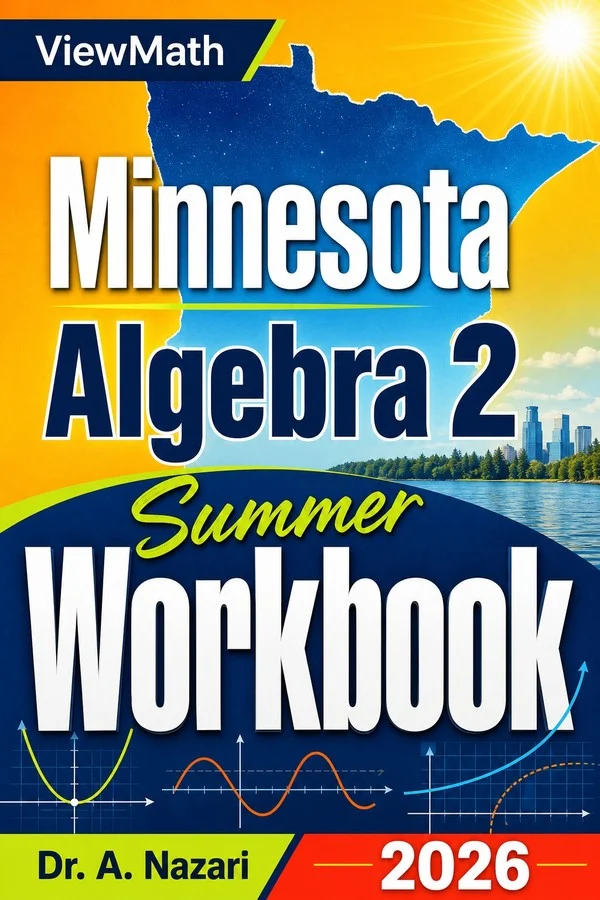 Minnesota Algebra 2 Summer Workbook