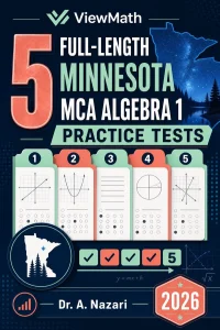 5 Full-Length Minnesota MCA Algebra 1 Math Practice Tests