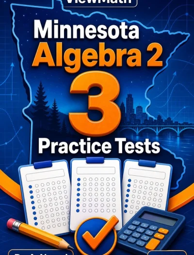 3 Full-Length Minnesota Algebra 2 Practice Tests