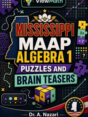 Mississippi MAAP Algebra 1 Puzzles and Brain Teasers