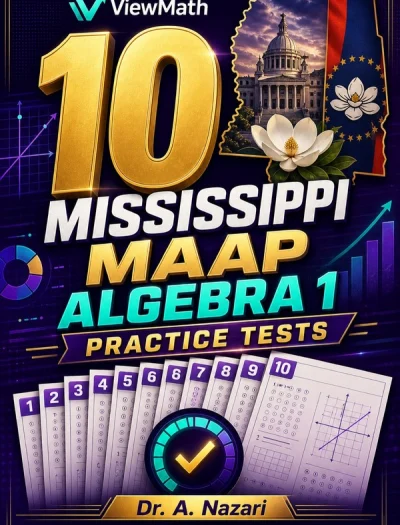10 Mississippi MAAP Algebra 1 Math Practice Tests