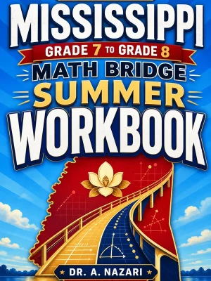 Mississippi MAAP Grade 7 Math Summer Bridge Workbook