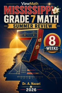 Mississippi MAAP Grade 7 Math Summer Review