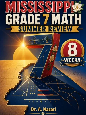 Mississippi MAAP Grade 7 Math Summer Review