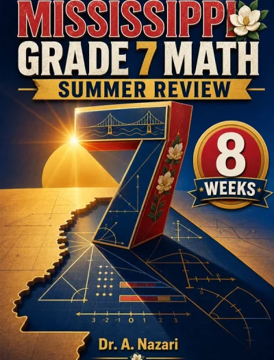 Mississippi MAAP Grade 7 Math Summer Review