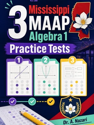 3 Mississippi MAAP Algebra 1 Practice Tests