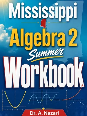 Mississippi Algebra 2 Summer Workbook