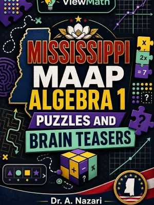Mississippi MAAP Algebra 1 Puzzles and Brain Teasers