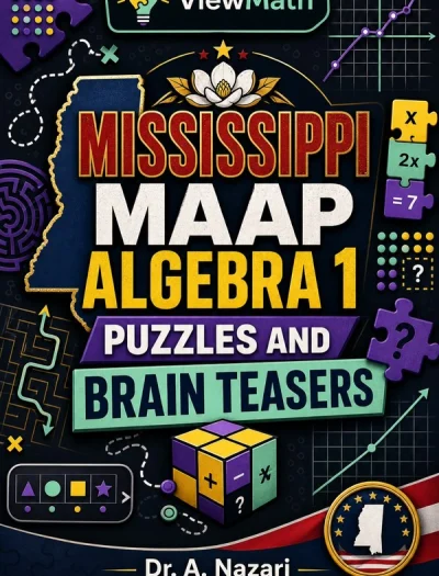 Mississippi MAAP Algebra 1 Puzzles and Brain Teasers