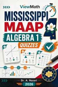 Mississippi MAAP Algebra 1 Math Quizzes