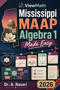 Mississippi MAAP Algebra 1 Math Made Easy