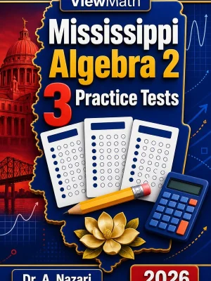 3 Full-Length Mississippi Algebra 2 Practice Tests