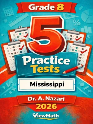 5 Full-Length Mississippi MAAP Grade 8 Math Practice Tests