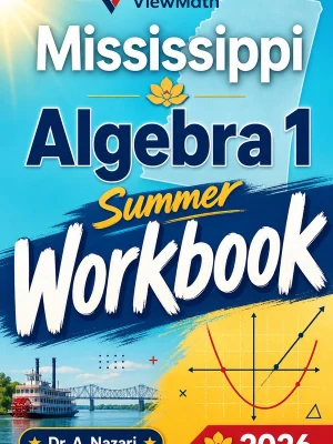 Mississippi MAAP Algebra 1 Summer Workbook