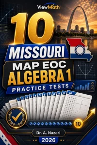 10 Missouri MAP EOC Algebra 1 Math Practice Tests