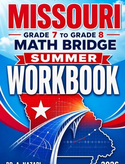 Missouri MAP Grade 7 to Grade 8 Math Summer Bridge Workbook