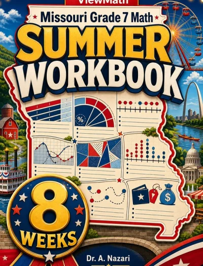 Missouri MAP Grade 7 Math Summer Review Workbook