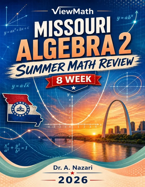 Missouri Algebra 2 Math Summer Review