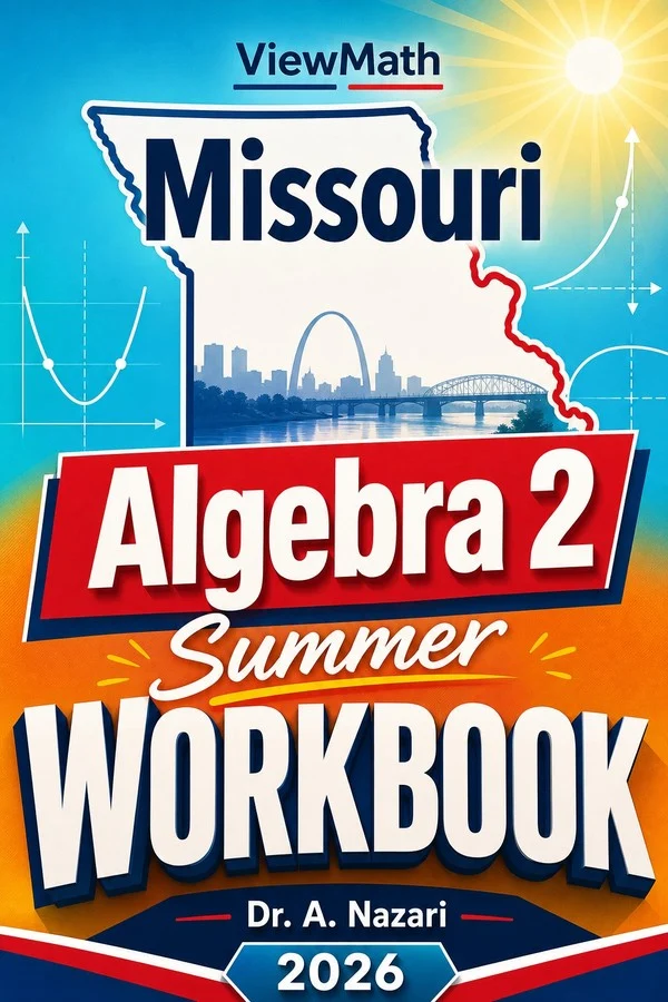 Missouri Algebra 2 Summer Workbook