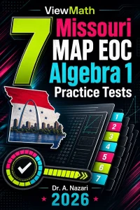7 Missouri MAP EOC Algebra 1 Math Practice Tests
