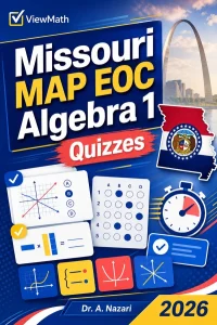 Missouri MAP EOC Algebra 1 Math Quizzes