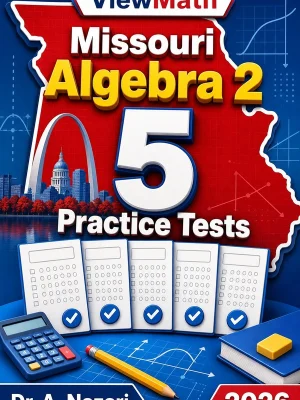 5 Full-Length Missouri Algebra 2 Practice Tests