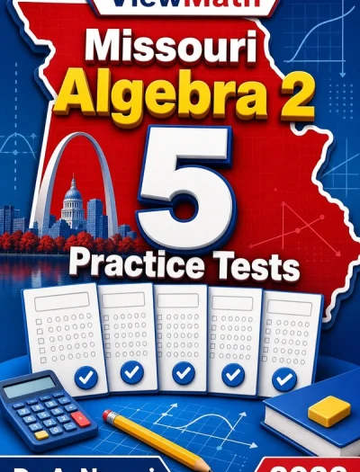 5 Full-Length Missouri Algebra 2 Practice Tests