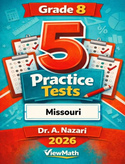5 Full-Length Missouri MAP Grade 8 Math Practice Tests