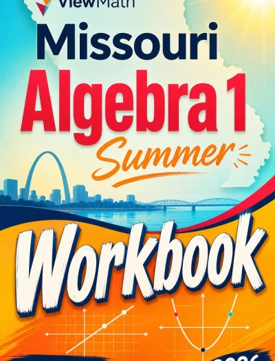 Missouri MAP EOC Algebra 1 Summer Workbook