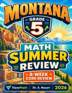 Montana MontCAS Grade 5 Math Summer Review
