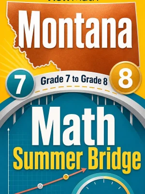 Montana MontCAS Grade 7 Math Summer Bridge