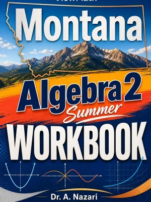 Montana Algebra 2 Summer Workbook