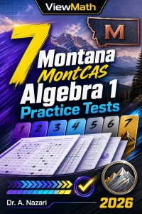 7 Montana MontCAS Algebra 1 Math Practice Tests