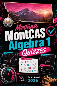 Montana MontCAS Algebra 1 Math Quizzes