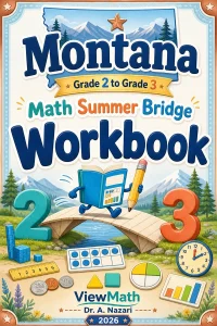 Montana Grade 2 to Grade 3 Math Summer Bridge Workbook