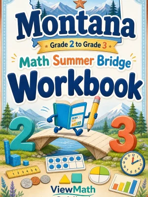 Montana Grade 2 to Grade 3 Math Summer Bridge Workbook