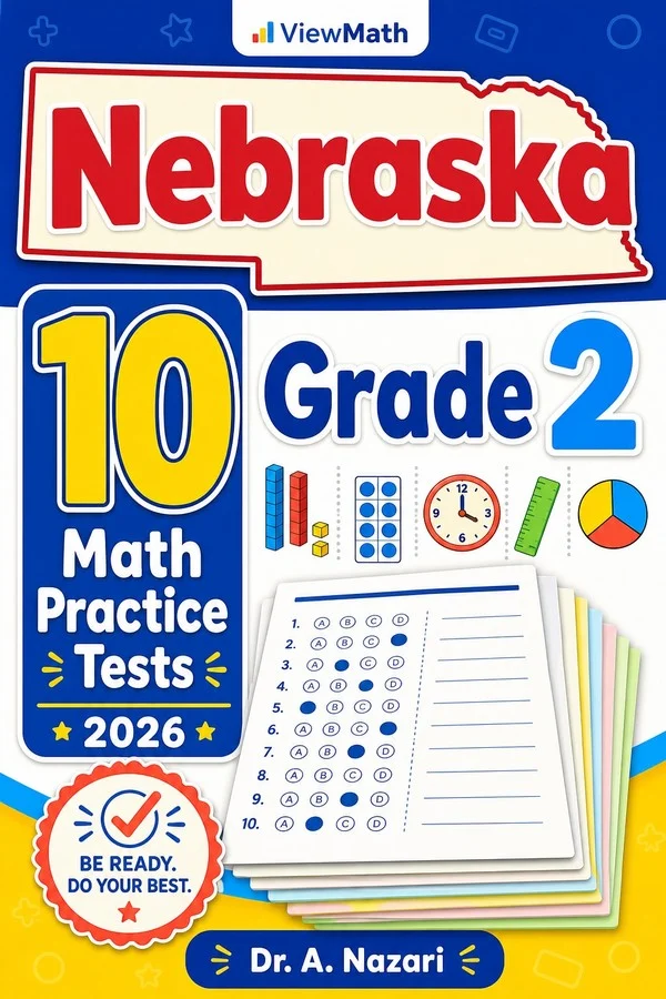10 Full-Length Nebraska Grade 2 Math Practice Tests
